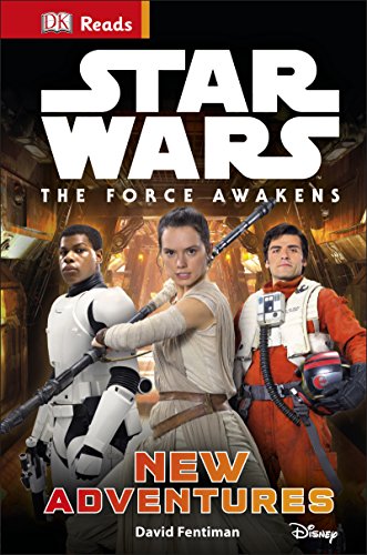 Star Wars The Force Awakens New Adventures (DK Reads Beginning To Read)